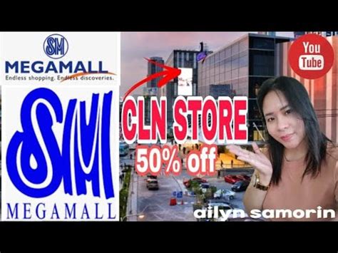 CLN in SM Megamall .